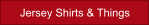 Jersey Shirts & Things